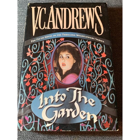 V.C. Andrews "Into The Garden" Hardcover Book - Picture 1 of 4
